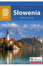 Słowenia. Przewodnik Bezdroża