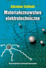 Materiałoznawstwo elektrotechniczne.