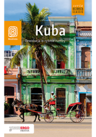 Kuba. Rewolucja w rytmie rumby.