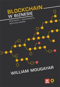 Blockchain w biznesie. Możliwości i zastosowania łańcucha bloków.