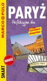 Paryż. Perfekcyjne dni. Marco Polo. +mapa