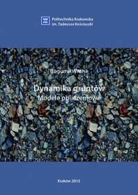 Dynamika gruntów. Modele obliczeniowe.