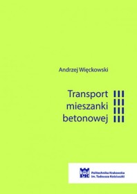 Transport mieszanki betonowej.
