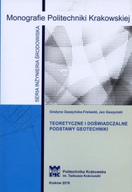 Teoretyczne i doświadczalne podstawy geotechniki.