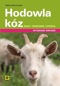 Hodowla kóz. Rasy, zdrowie, opieka