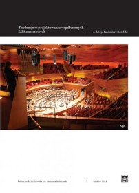 Tendencje w projektowaniu współczesnych sal koncertowych.