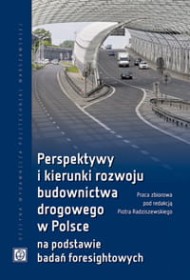 Perspektywy i kierunki rozwwojubudownictwa drogowego w Polsce