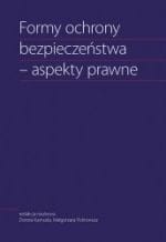 Formy ochrony bezpieczeństwa. Aspekty prawne