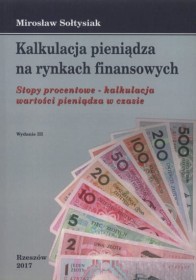 Kalkulacja pieniądza na rynkach finansowych wydanie 3