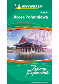Korea Południowa. Zielony przewodnik Michelin