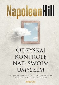 Odzyskaj kontrolę nad swoim umysłem.