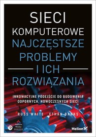 Sieci komputerowe. Najczęstsze problemy i ich rozwiązania.