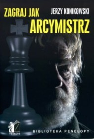 Zagraj jak arcymistrz.