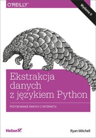 Ekstrakcja danych z językiem Python. Pozyskiwanie danych z internetu