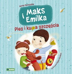 Maks i Emilka. Pies i kupa szczęscia