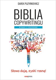 Biblia copywritingu wyd.2. poszerzone