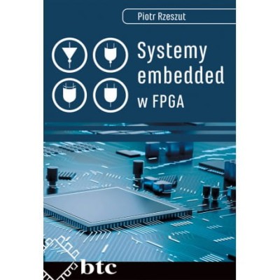 systemy-embedded-w-fpga-piotr-rzeszut.jpg