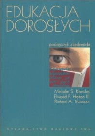Edukacja dorosłych. Podręcznik akademicki.