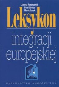 Leksykon integracji europejskiej. +CD