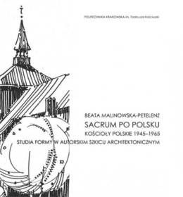 Sacrum po Polsku. Kościoły Polskie 1945-1965