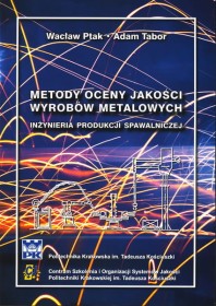 Metody oceny jakości wyrobów metalowych. Inżynieria produkcji spawalniczej