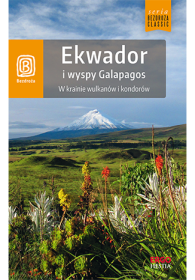 Ekwador i wyspy Galapagos.W krainie wulkanów i kondorów.