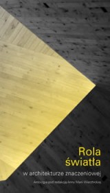 Rola światła w architekturze znaczeniowej