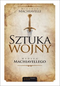 Sztuka wojny wg. Machiavellego.