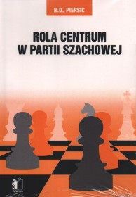 Rola centrum w partii szachowej
