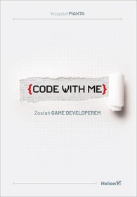 Code With Me. Zostań game Developerem