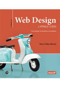 Web Desing z HTML5 i CSS3. Technologie frontendowe od podstaw