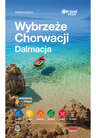 Wybrzeże Chorwacji - Dalmacja. Travel & Style