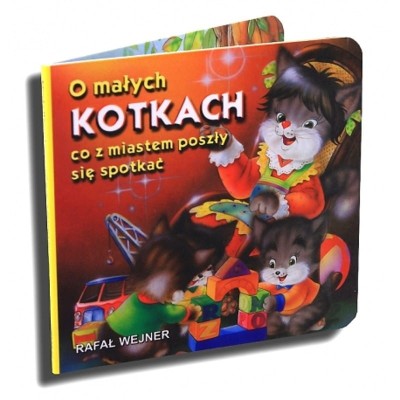 o-malych-kotkach-co-z-miastem-poszly-sie-spotkac.jpg