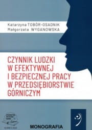 Czynnik ludzki w efektywnej i bezpiecznej pracy w przedsiębiorstwie górniczym..jpeg