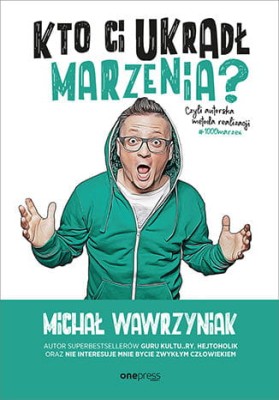 Kto Ci ukradł marzenia.jpg