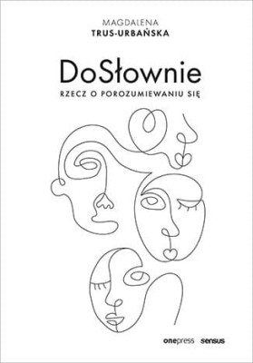 DoSłownie. Rzecz o porozumiewaniu się.jpg