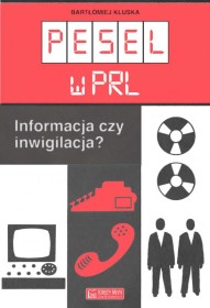 Pesel w PRL. Informacja czy inwigilacja?