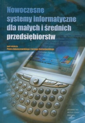 nowoczesne-systemy-informatyczne-dla-malych-i-srednich-przedsiebiorstw-piotr-adamczewski,148617-l.jpg