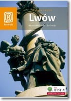 Lwów. Miasto Wschodu i Zachodu. Przewodnik