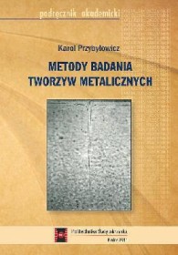 Metody badania tworzyw metalicznych