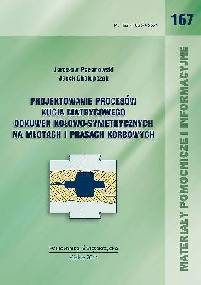 Projektowanie procesów kucia matrycowego odkuwek kołowo-symetrycznych na młotach i prasach korbowych .jpg