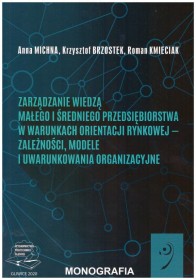 Zarządzanie wiedzą małego i średniego przedś.w warunkach orie