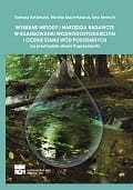 Wybrane metody i narzędzia badawcze w bilansowaniu wodnogospodarczym  i ocenie stanu wód podziemnych na przykładzie zlewni Koprzywianki