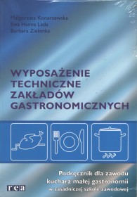 Wyposażenie techniczne zakł.gas tronomicznych.Podręcznik