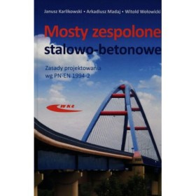 Mosty zespolone stalowo-betonowe. Zasady projektowania PN-EN 1994-2.