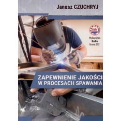 Zapewnienie jakości w procesie spawania.
