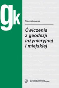 Ćwiczenia z geodezji inżynieryjnej i miejskiej