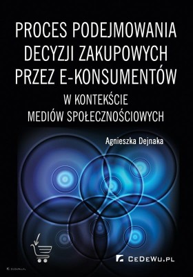 Proces-podejmowania-decyzji-zakupowych-przez-e-konsumentow-w-kontekscie-mediow-spolecznosciowych.jpeg