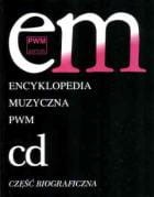 Encyklopedia muzyczna T-2.CD.PWM