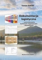 DOKUMENTACJA LOGISTYCZNA UWARUNKOWANIA TECHNICZNO-ORGANIZACYJNE I EKONOMICZNE.jpg
